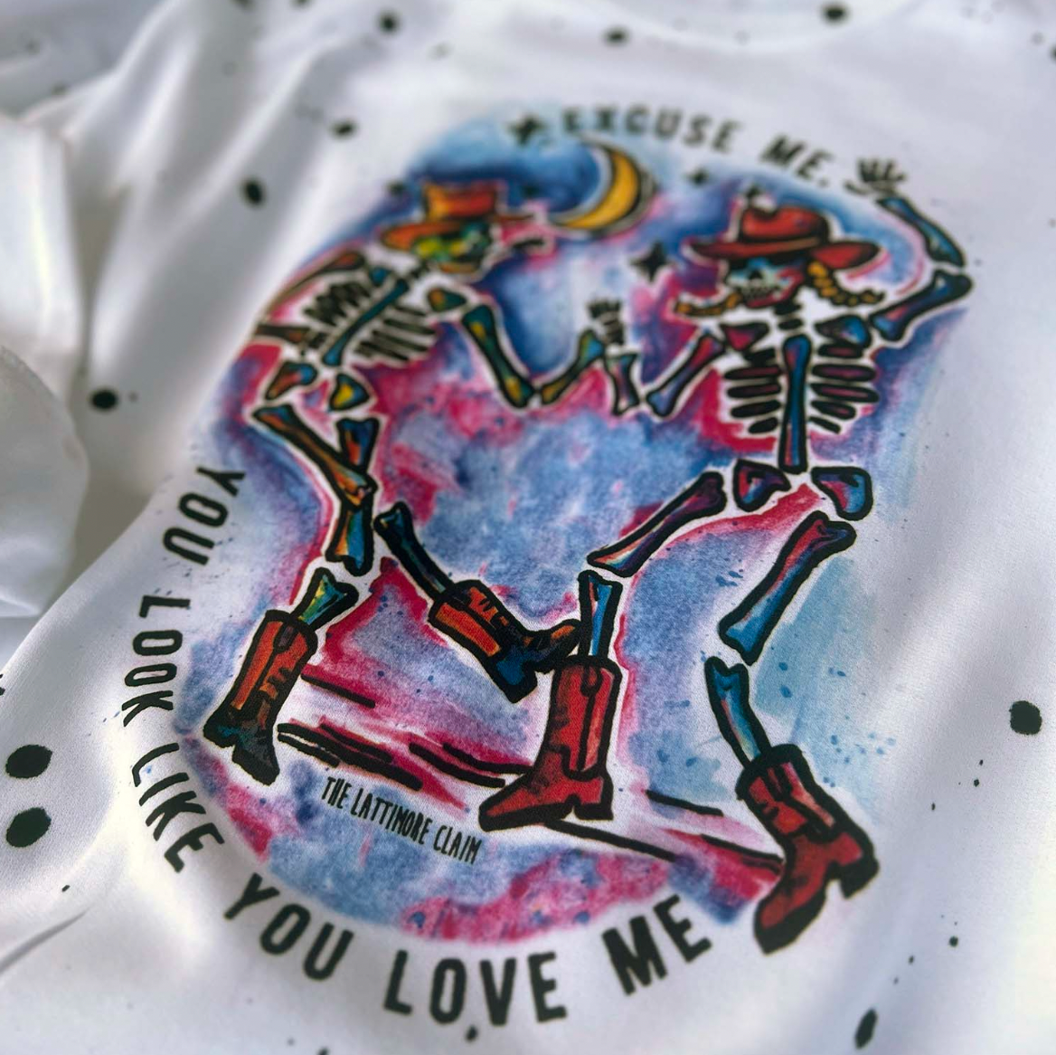 You Look Like You Love Me Sweatshirt